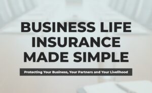 Business Life Insurance Made Simple eBook