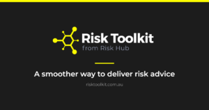 Risk Toolkit from Risk Hub, a smoother way to deliver risk advice